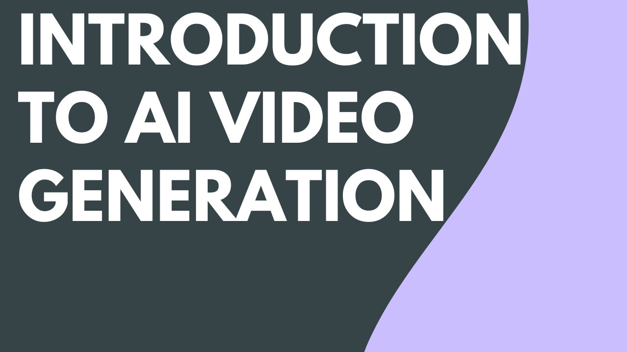 Introduction to AI Video Generation - Featured Image