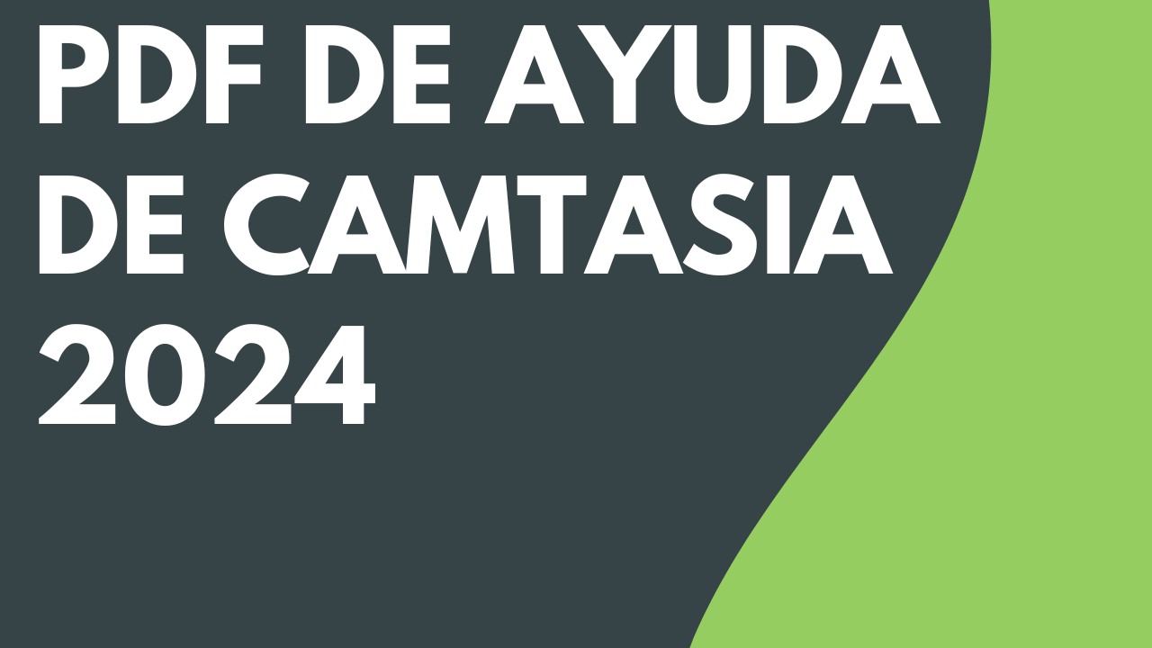 PDF de ayuda de Camtasia 2024